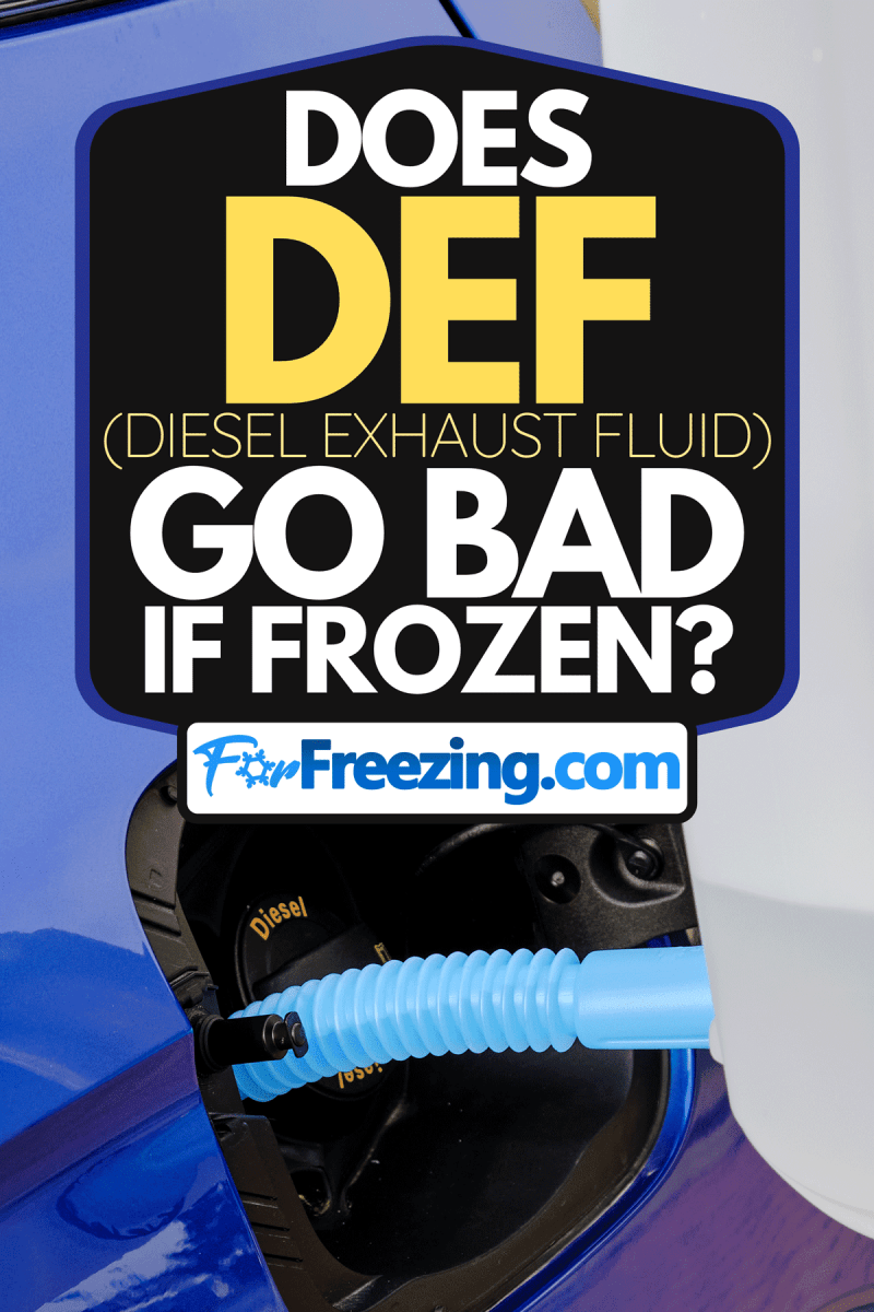 Filling of diesel exhaust fluid from canister into the tank of blue car, Does DEF (Diesel Exhaust Fluid) Go Bad If Frozen?