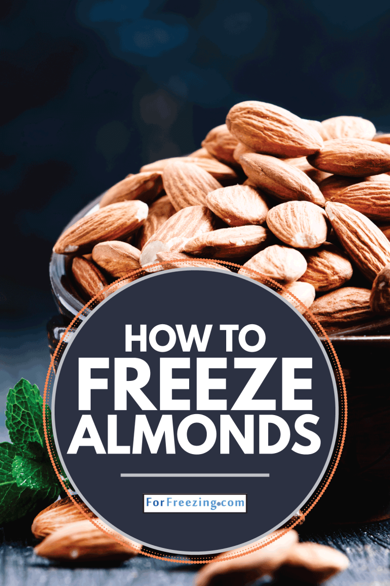 Almonds in a bowl, black background. How To Freeze Almonds