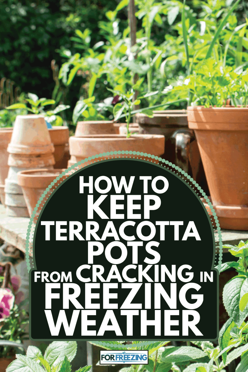terra cotta pots in the garden table, How to Keep Terracotta Pots from Cracking In Freezing Weather