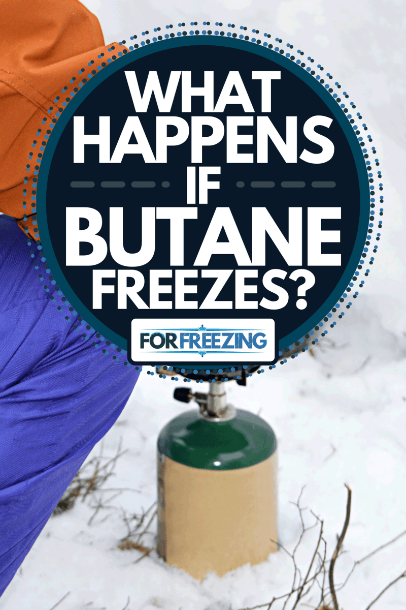 A camper cooking on a butane canister stove on a winter camping trip, What Happens If Butane Freezes?