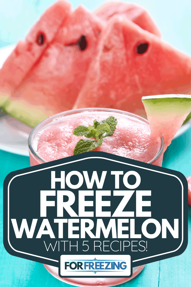 A watermelon sorbet in glass and slices, How To Freeze Watermelon - With 5 Recipes!